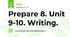 Prepare 8. Unit 9-10. Writing.