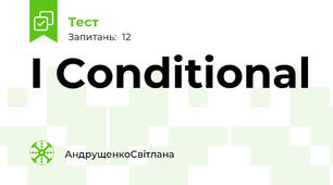 I Conditional 