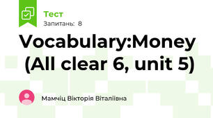 Vocabulary:Money   (All clear 6, unit 5)