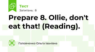 Prepare 8. Ollie, don't eat that! (Reading).