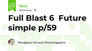 Full Blast 6  Future simple p/59