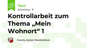 Kontrollarbeit zum Thema „Mein Wohnort“ 1
