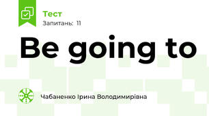 Be going to