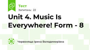 Unit 4. Music Is Everywhere! Form - 8