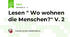  Lesen " Wo wohnen die Menschen?" V. 2