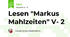 Lesen "Markus Mahlzeiten" V- 2 