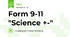 Form 9-11   "Science +\-"