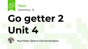 Go getter 2 Unit 4