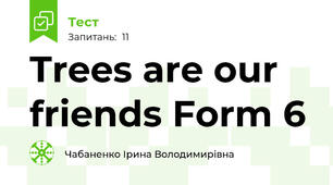 Trees are our friends Form 6