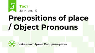 Prepositions of place / Object Pronouns