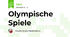 Olympische Spiele
