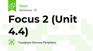 Focus 2 (Unit 4.4)