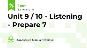 Unit 9 / 10 - Listening - Prepare 7