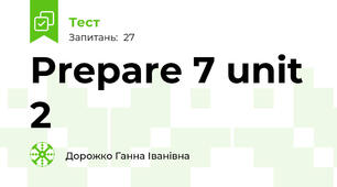 Prepare 7 unit 2