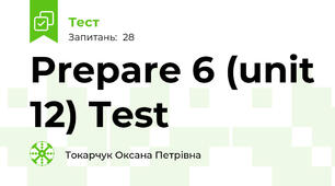 Prepare 6 (unit 12) Test