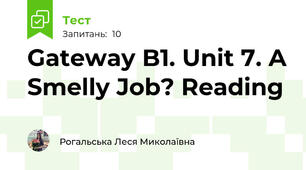 Gateway B1. Unit 7. A Smelly Job? Reading
