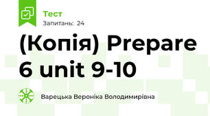 (Копія) Prepare 6 unit 9-10