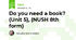 Do you need a book? (Unit 5), (NUSH 8th form)