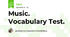 Music. Vocabulary Test.