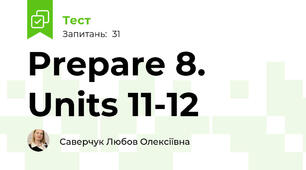 Prepare 8. Units 11-12