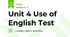 Unit 4 Use of English Test