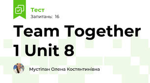 Team Together 1 Unit 8