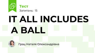 IT ALL INCLUDES  A BALL