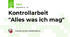 Kontrollarbeit "Alles was ich mag"