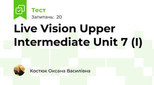 Live Vision Upper Intermediate Unit 7 (I)