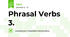 Phrasal Verbs 3.