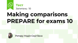 Making comparisons PREPARE for exams 10 