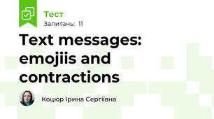 Text messages: emojiis and contractions