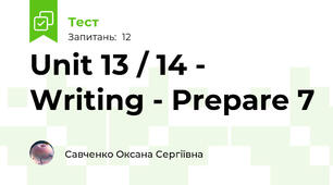 Unit 13 / 14 - Writing - Prepare 7