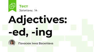 Adjectives: -ed, -ing