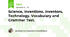 Science, Inventions, Inventors, Technology. Vocabulary and Grammar Test.