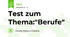 Test zum Thema:"Berufe"
