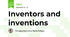 Inventors and inventions