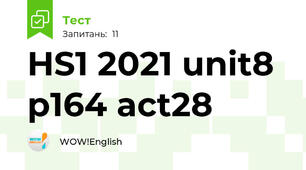 HS1 2021 unit8 p164 act28