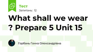 What shall we wear ? Prepare 5 Unit 15
