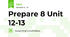 Prepare 8 Unit 12-13