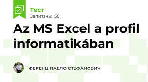 Az MS Excel a profil informatikában  