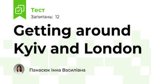 Getting around Kyiv and London