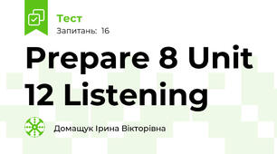 Prepare 8 Unit 12 Listening