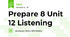 Prepare 8 Unit 12 Listening