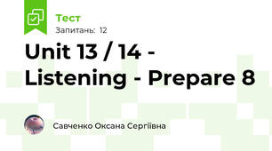 Unit 13 / 14 - Listening - Prepare 8