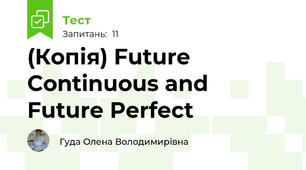(Копія) Future Continuous and Future Perfect