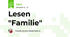 Lesen "Familie"
