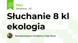 Słuchanie 8 kl ekologia