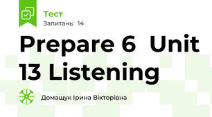 Prepare 6  Unit 13 Listening