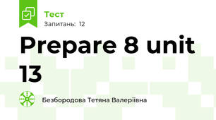 Prepare 8 unit 13 